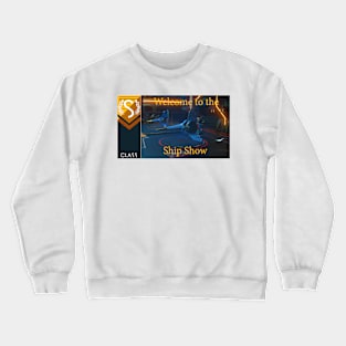 No mans sky themed Welcome to the ship show Crewneck Sweatshirt